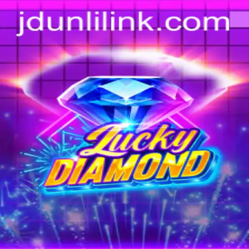 Exploring the World of LuckyDiamond: A Modern Gaming Phenomenon